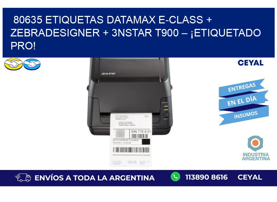 80635 ETIQUETAS Datamax E-Class + ZebraDesigner + 3nStar T900 – ¡Etiquetado pro!