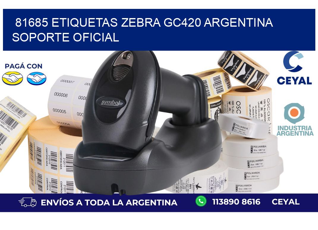 81685 etiquetas zebra gc420 argentina SOPORTE OFICIAL
