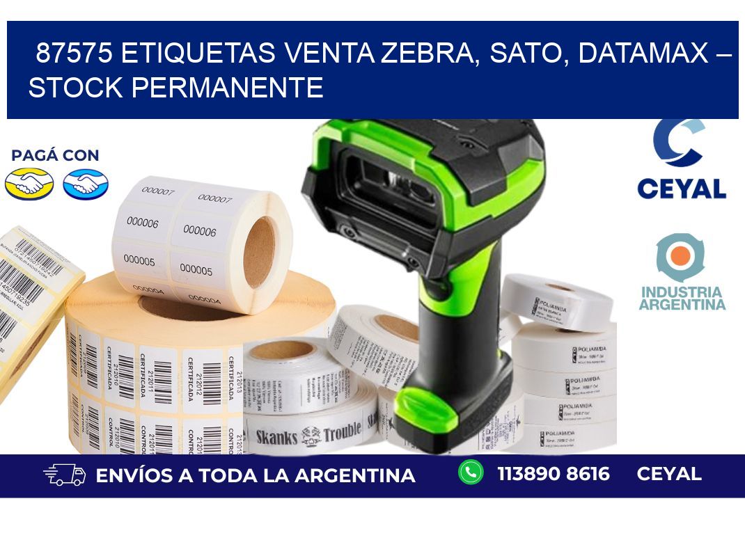 87575 etiquetas Venta Zebra, SATO, Datamax – Stock Permanente