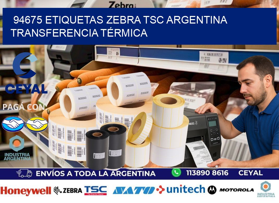 94675 etiquetas zebra tsc argentina TRANSFERENCIA TÉRMICA