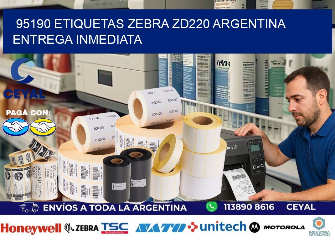 95190 etiquetas zebra zd220 ARGENTINA ENTREGA INMEDIATA