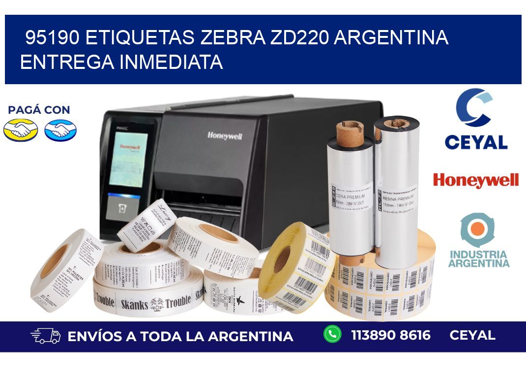 95190 etiquetas zebra zd220 ARGENTINA ENTREGA INMEDIATA