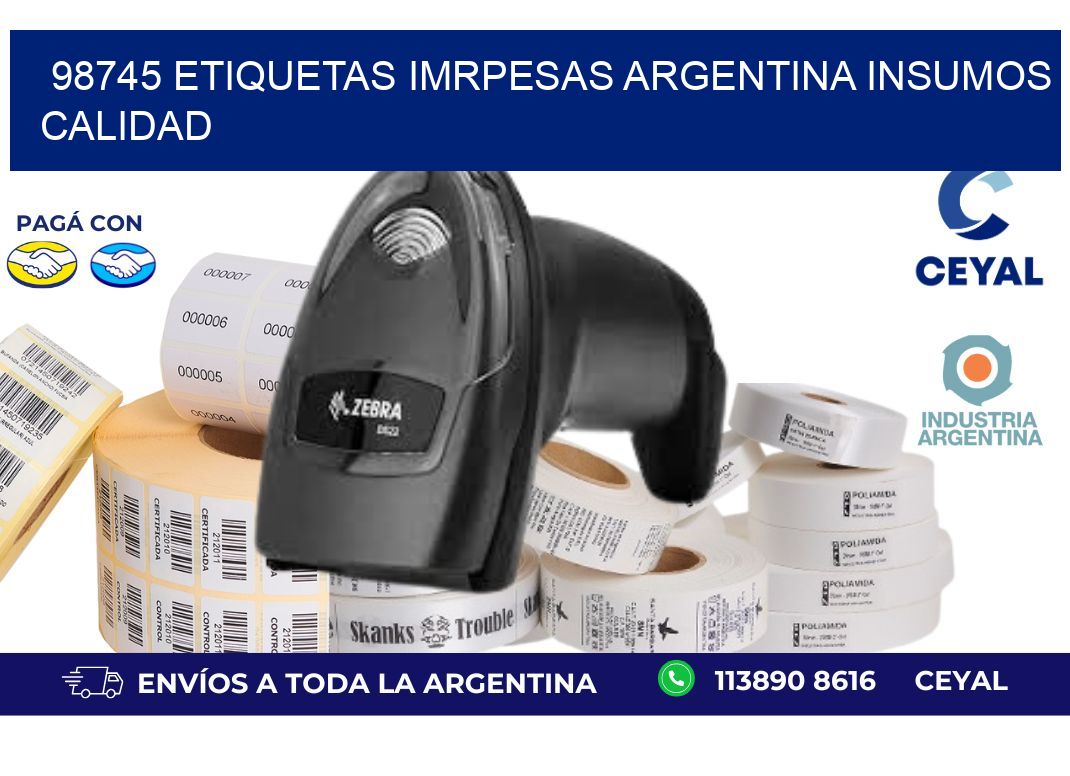 98745 etiquetas imrpesas argentina INSUMOS CALIDAD