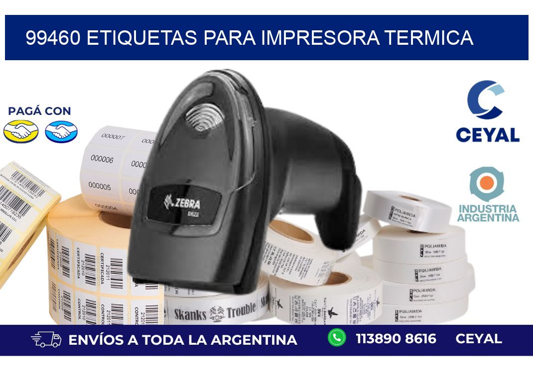 99460 ETIQUETAS PARA IMPRESORA TERMICA