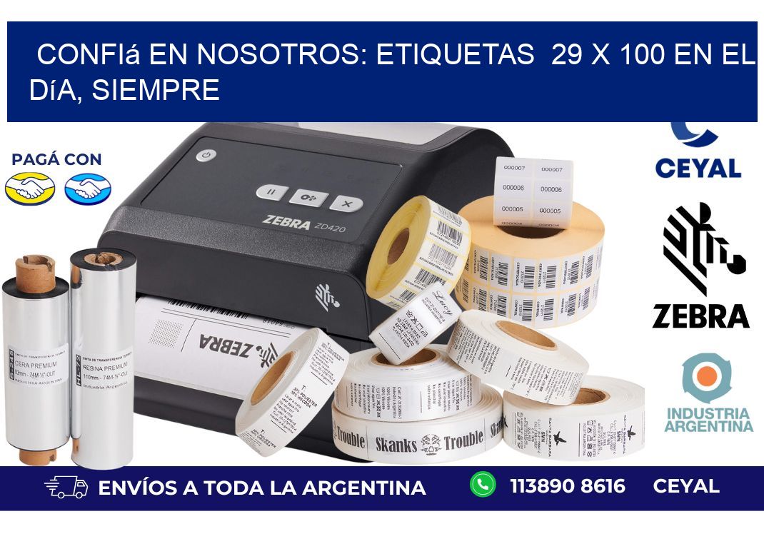 Confiá en Nosotros: Etiquetas  29 x 100 en el Día, Siempre