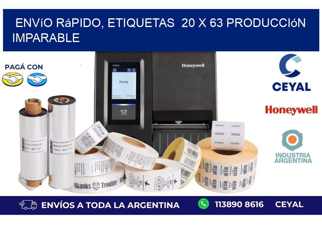 Envío Rápido, Etiquetas  20 x 63 Producción Imparable