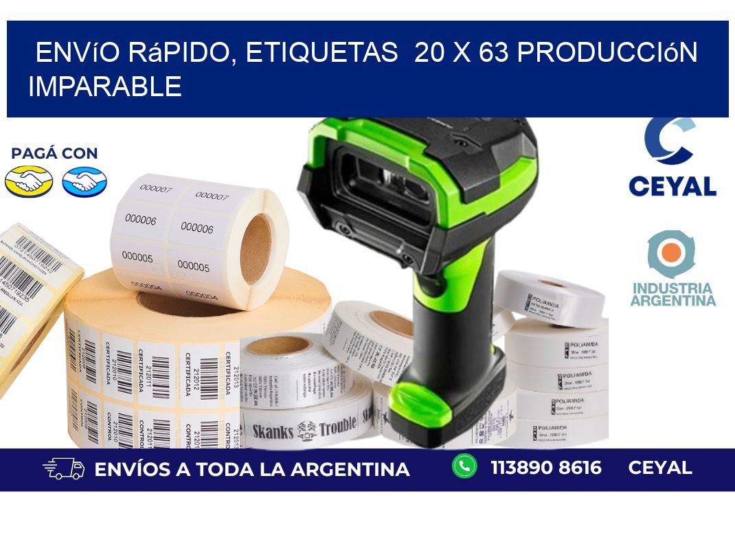 Envío Rápido, Etiquetas  20 x 63 Producción Imparable
