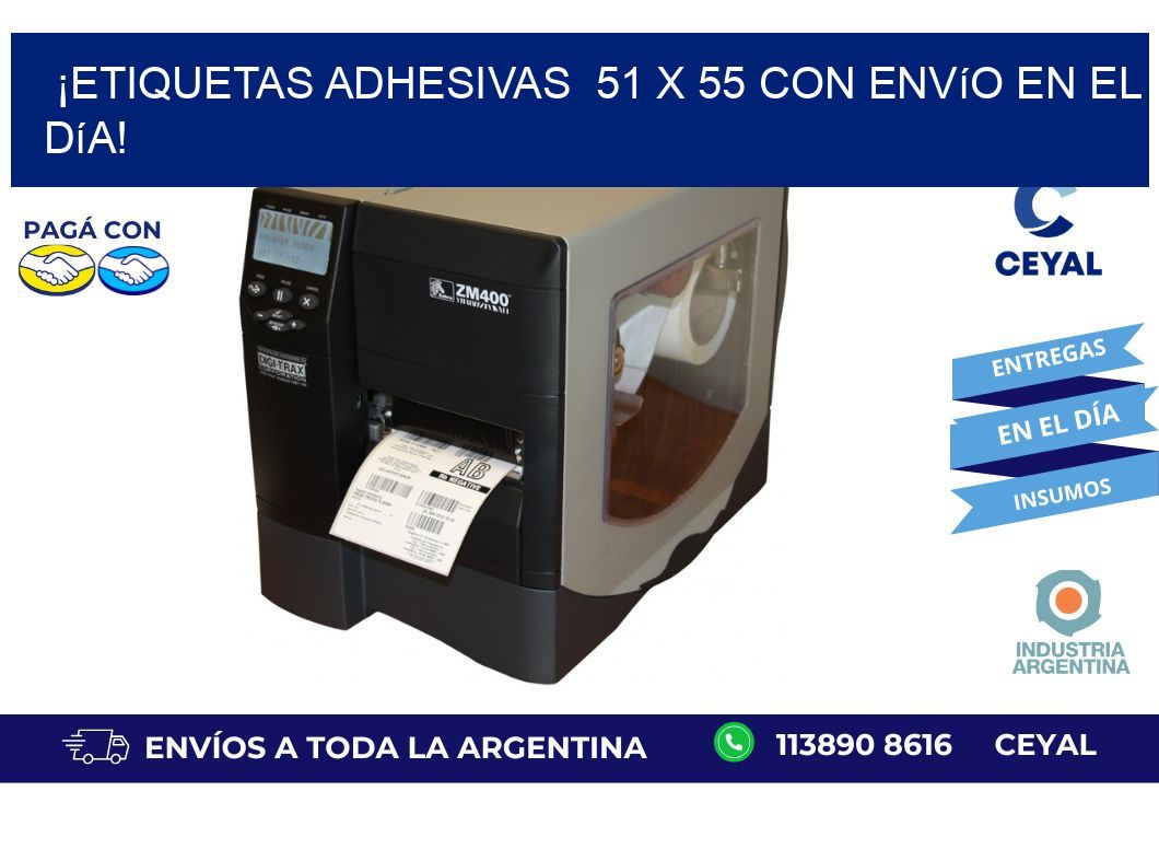 ¡Etiquetas Adhesivas  51 x 55 con Envío en el Día!