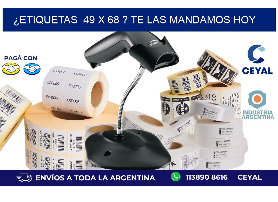 ¿Etiquetas  49 x 68 ? Te las Mandamos Hoy