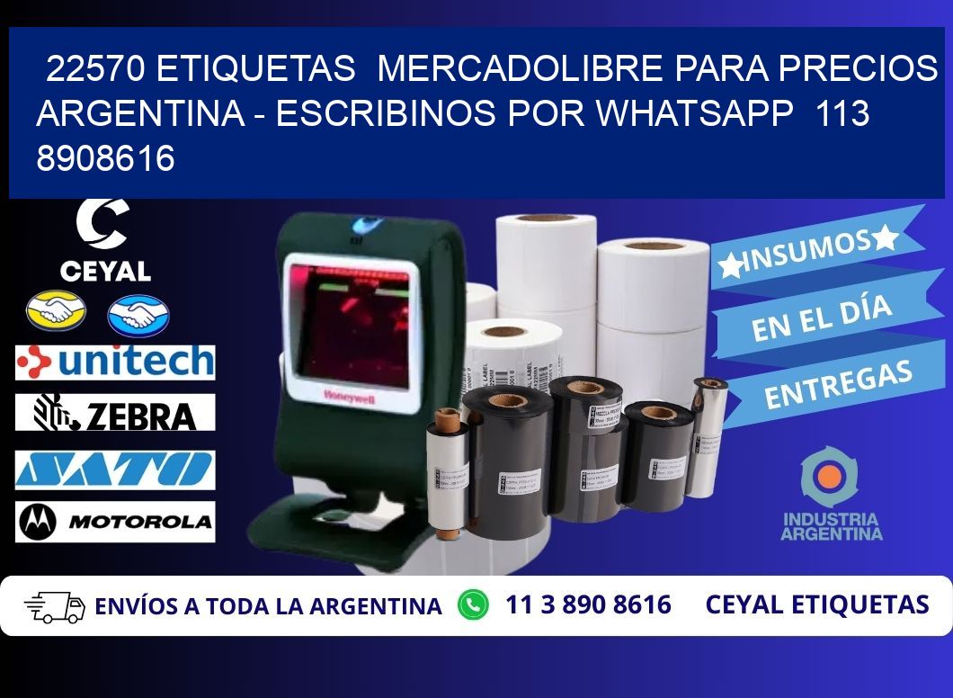 22570 ETIQUETAS MERCADOLIBRE PARA PRECIOS ARGENTINA - ESCRIBINOS POR WHATSAPP 113 8908616