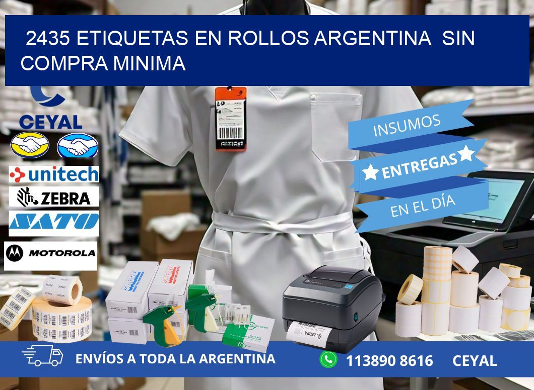 2435 ETIQUETAS EN ROLLOS ARGENTINA  SIN COMPRA MINIMA