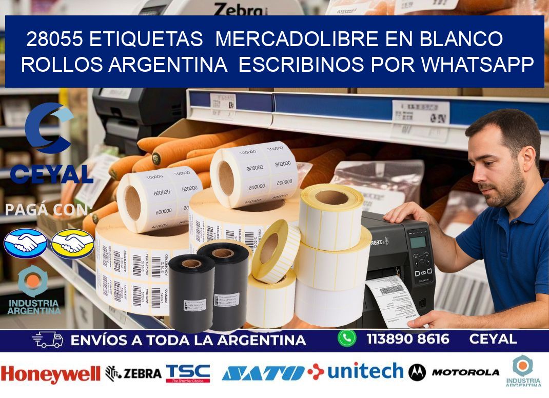 28055 ETIQUETAS  MERCADOLIBRE EN BLANCO ROLLOS ARGENTINA  ESCRIBINOS POR WHATSAPP