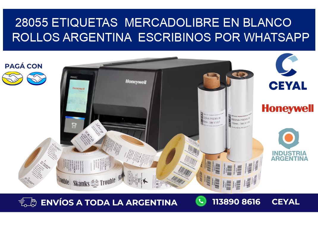 28055 ETIQUETAS  MERCADOLIBRE EN BLANCO ROLLOS ARGENTINA  ESCRIBINOS POR WHATSAPP