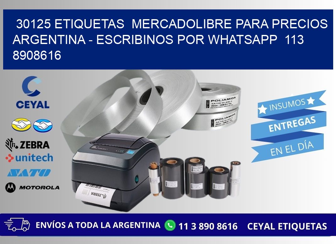 30125 ETIQUETAS  MERCADOLIBRE PARA PRECIOS ARGENTINA - ESCRIBINOS POR WHATSAPP  113 8908616
