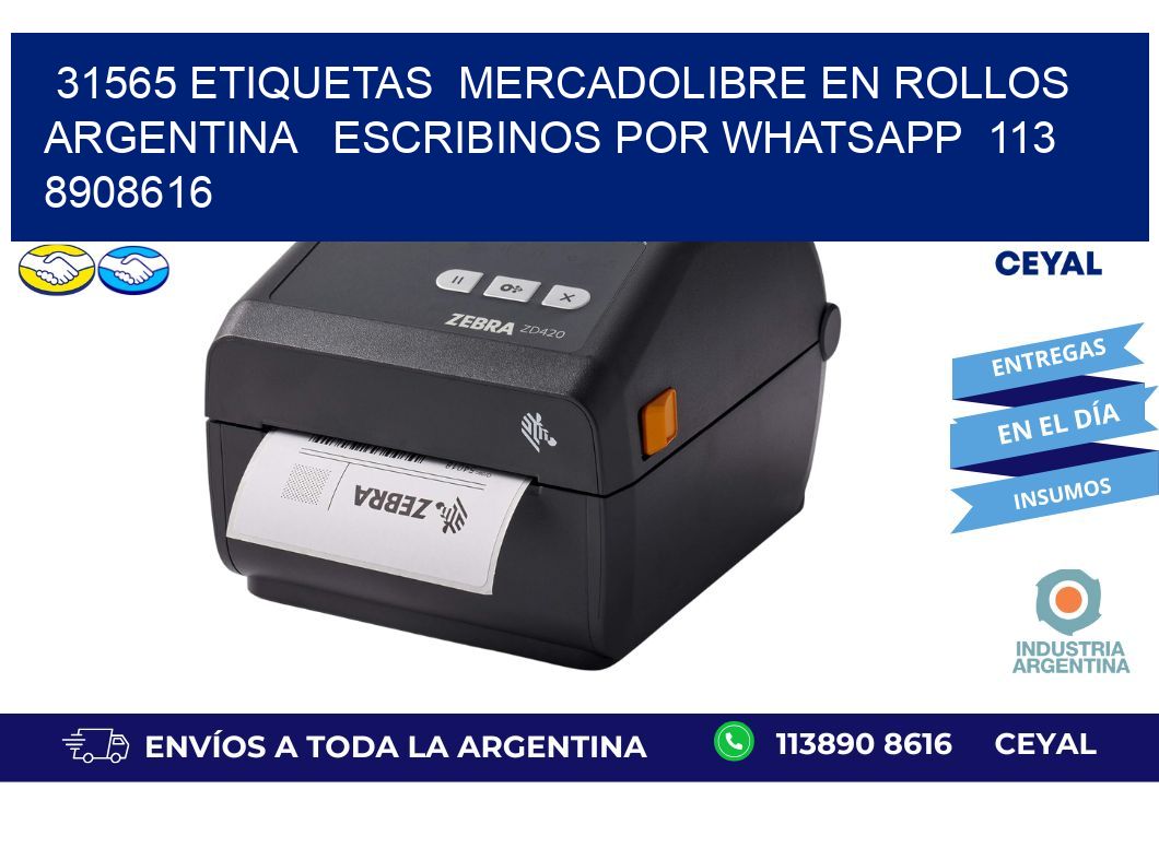 31565 ETIQUETAS MERCADOLIBRE EN ROLLOS ARGENTINA ESCRIBINOS POR WHATSAPP 113 8908616