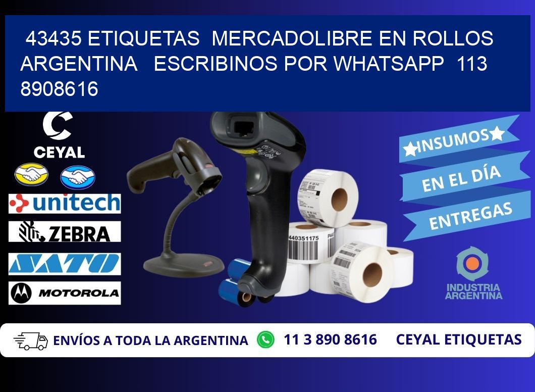 43435 ETIQUETAS  MERCADOLIBRE EN ROLLOS ARGENTINA   ESCRIBINOS POR WHATSAPP  113 8908616