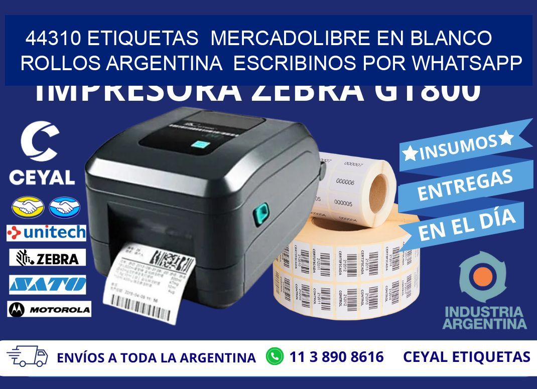 44310 ETIQUETAS  MERCADOLIBRE EN BLANCO ROLLOS ARGENTINA  ESCRIBINOS POR WHATSAPP