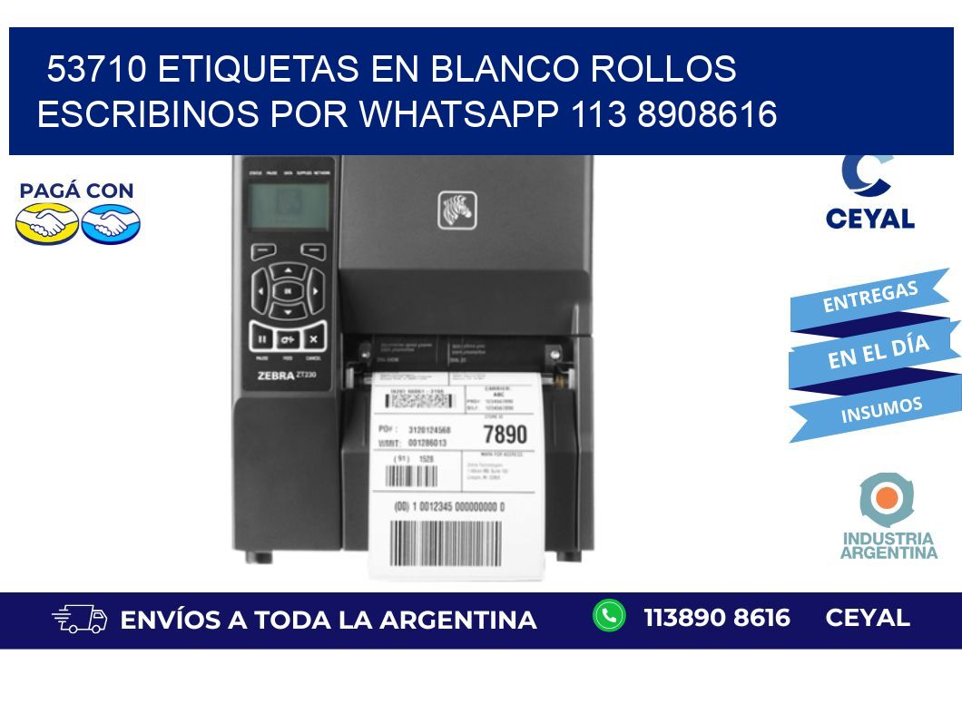 53710 ETIQUETAS EN BLANCO ROLLOS ESCRIBINOS POR WHATSAPP 113 8908616