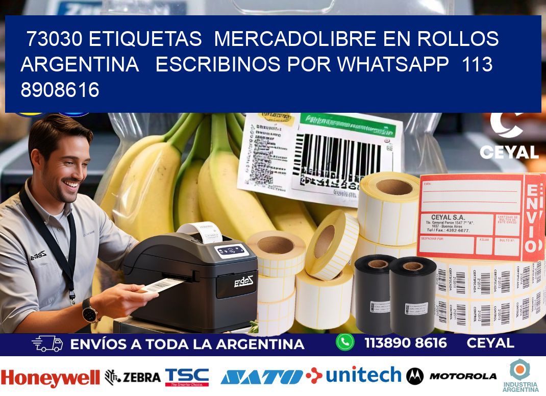 73030 ETIQUETAS  MERCADOLIBRE EN ROLLOS ARGENTINA   ESCRIBINOS POR WHATSAPP  113 8908616