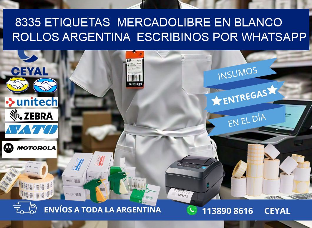8335 ETIQUETAS  MERCADOLIBRE EN BLANCO ROLLOS ARGENTINA  ESCRIBINOS POR WHATSAPP