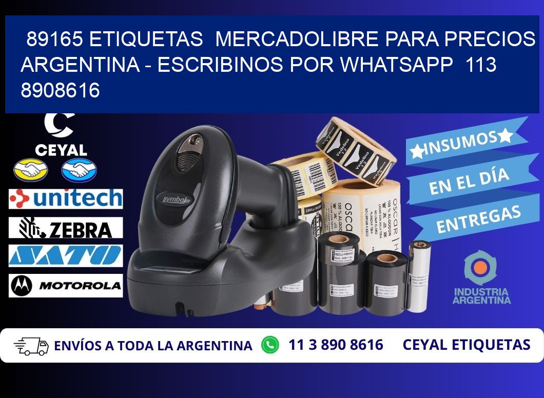 89165 ETIQUETAS MERCADOLIBRE PARA PRECIOS ARGENTINA - ESCRIBINOS POR WHATSAPP 113 8908616