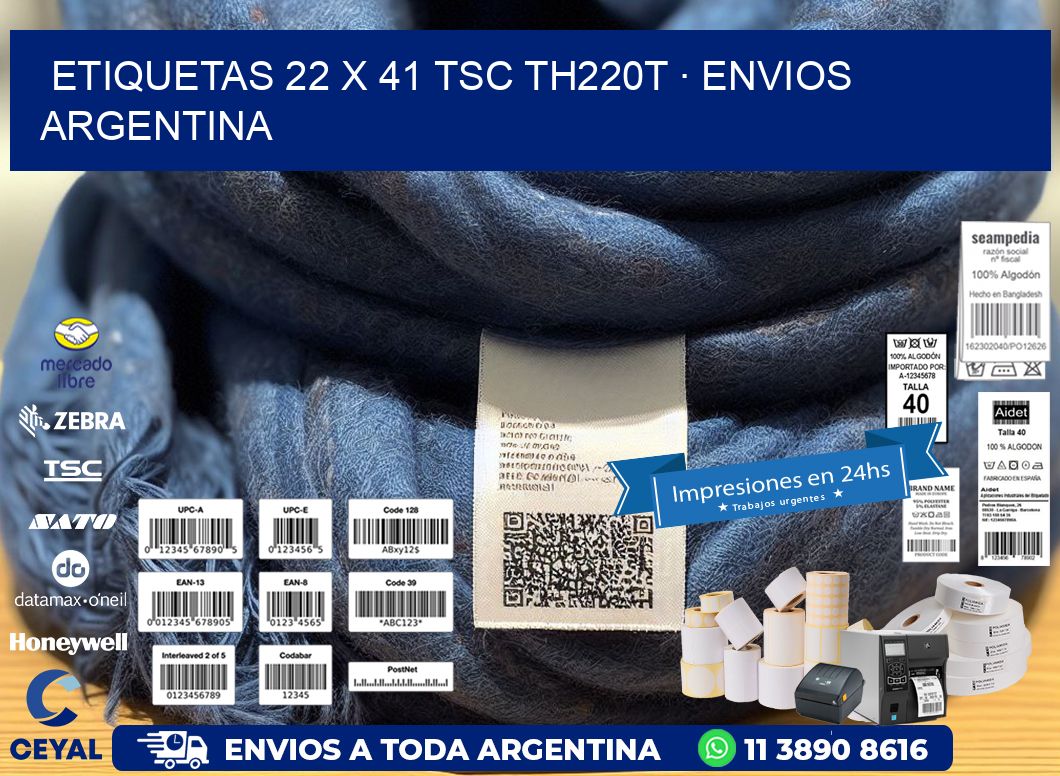 ETIQUETAS 22 x 41 TSC TH220T · ENVIOS ARGENTINA