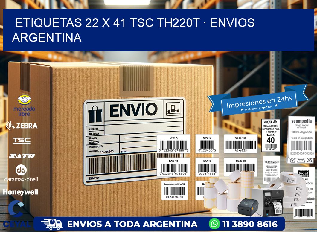 ETIQUETAS 22 x 41 TSC TH220T · ENVIOS ARGENTINA