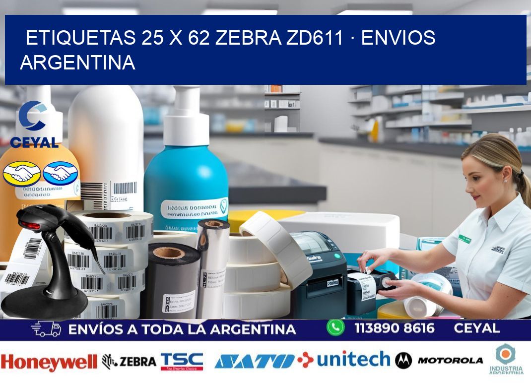 ETIQUETAS 25 x 62 ZEBRA ZD611 · ENVIOS ARGENTINA