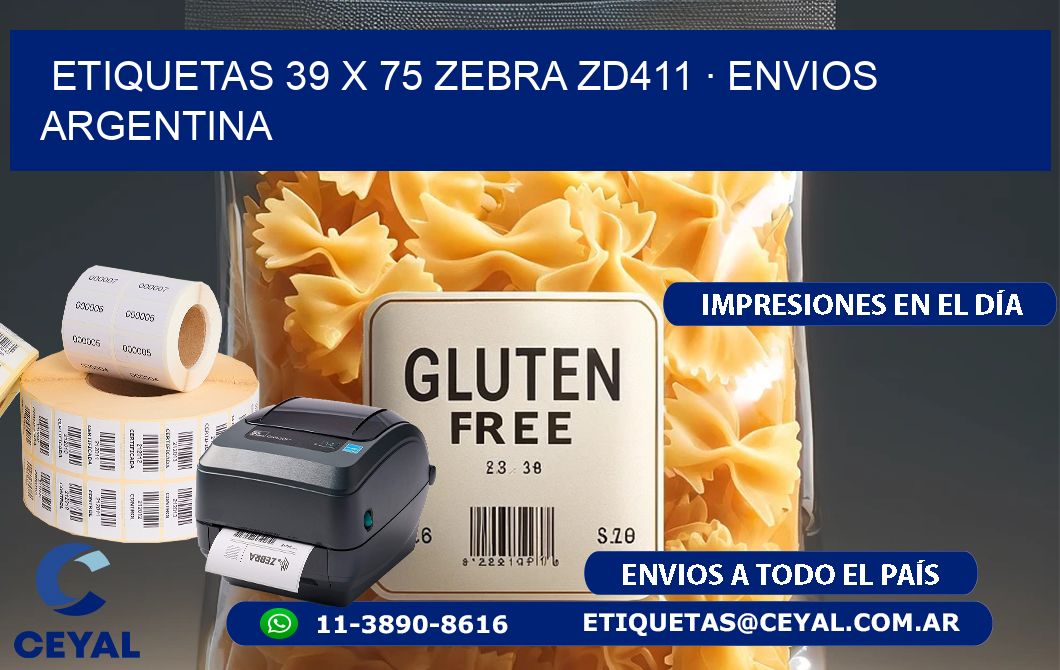 ETIQUETAS 39 x 75 ZEBRA ZD411 · ENVIOS ARGENTINA