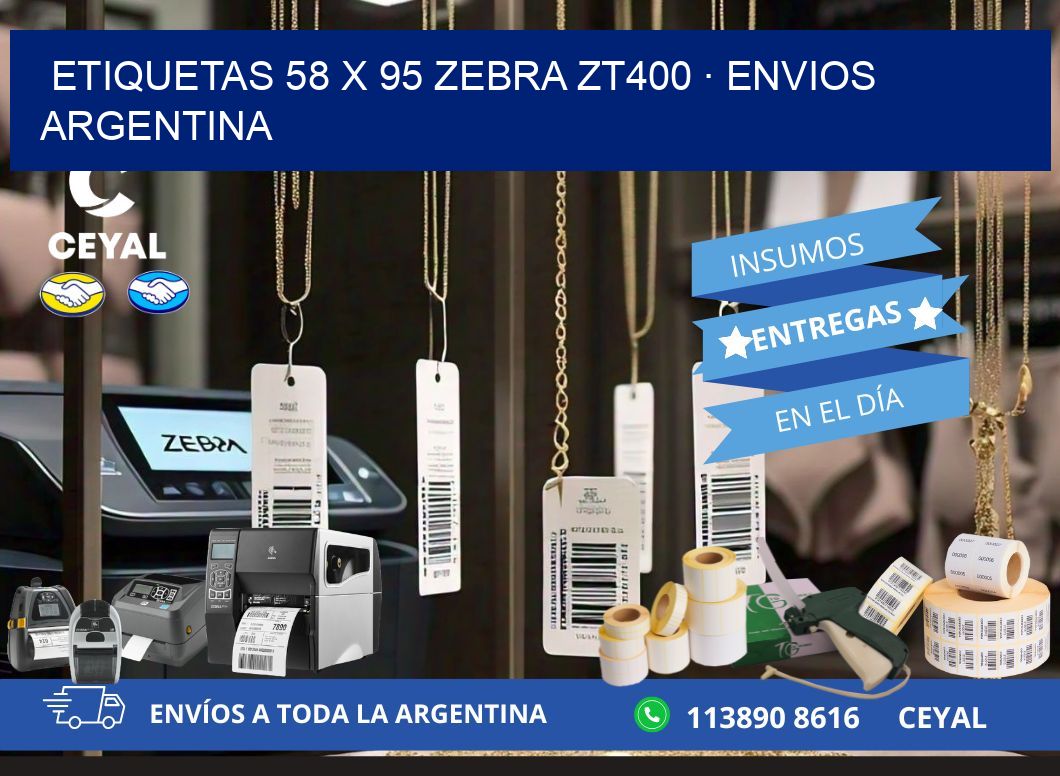 ETIQUETAS 58 x 95 ZEBRA ZT400 · ENVIOS ARGENTINA