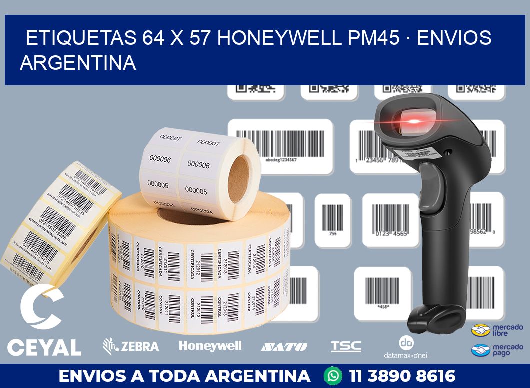 ETIQUETAS 64 x 57 HONEYWELL PM45 · ENVIOS ARGENTINA