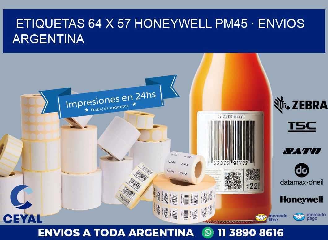 ETIQUETAS 64 x 57 HONEYWELL PM45 · ENVIOS ARGENTINA