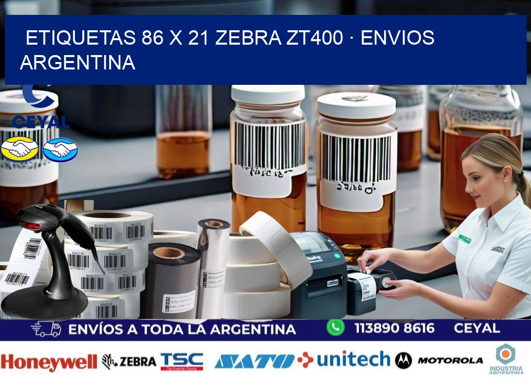 ETIQUETAS 86 x 21 ZEBRA ZT400 · ENVIOS ARGENTINA