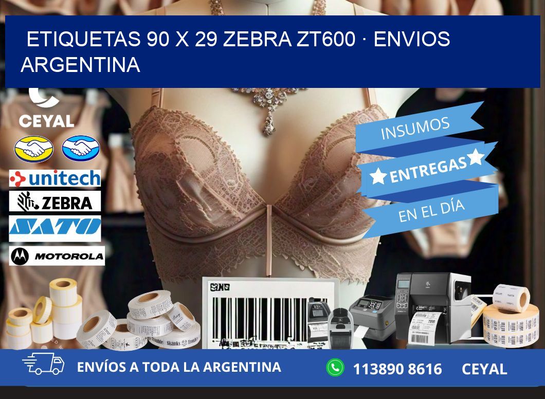 ETIQUETAS 90 x 29 ZEBRA ZT600 · ENVIOS ARGENTINA