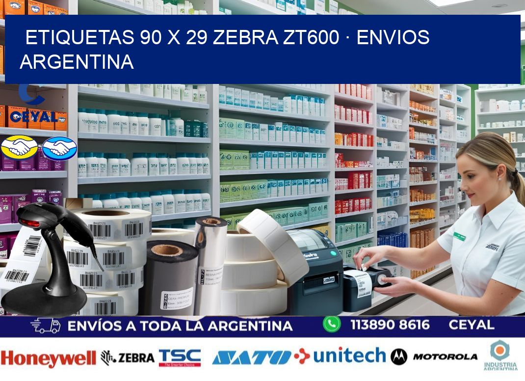 ETIQUETAS 90 x 29 ZEBRA ZT600 · ENVIOS ARGENTINA