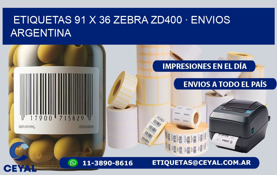 ETIQUETAS 91 x 36 ZEBRA ZD400 · ENVIOS ARGENTINA