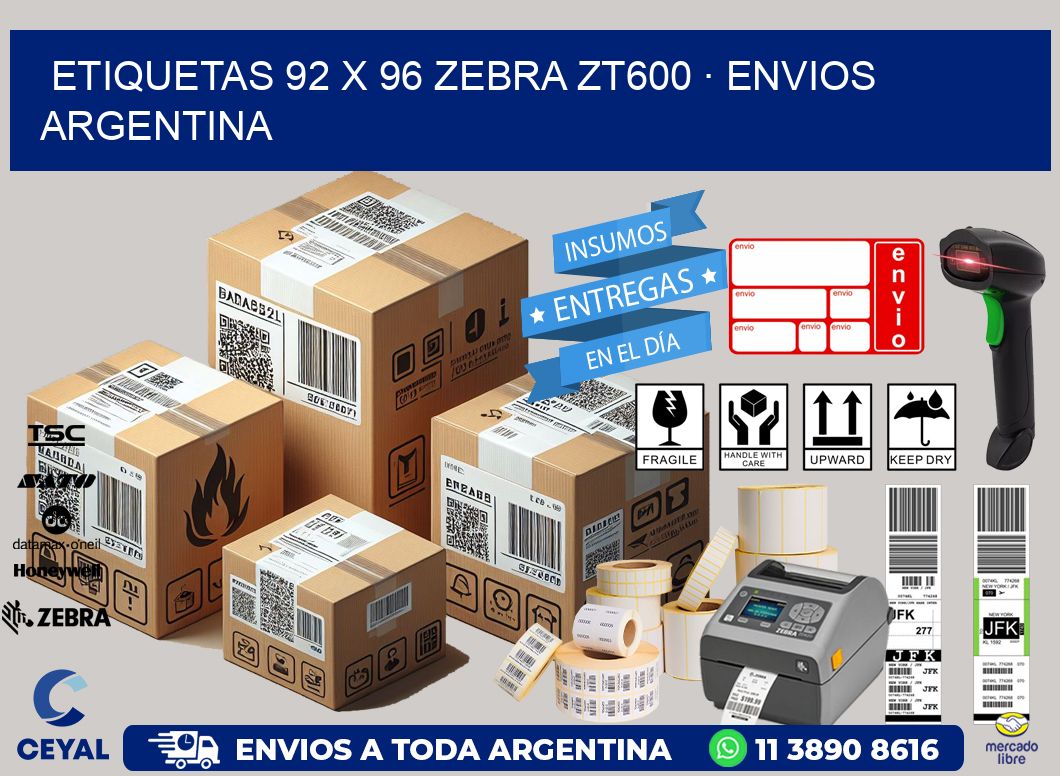 ETIQUETAS 92 x 96 ZEBRA ZT600 · ENVIOS ARGENTINA