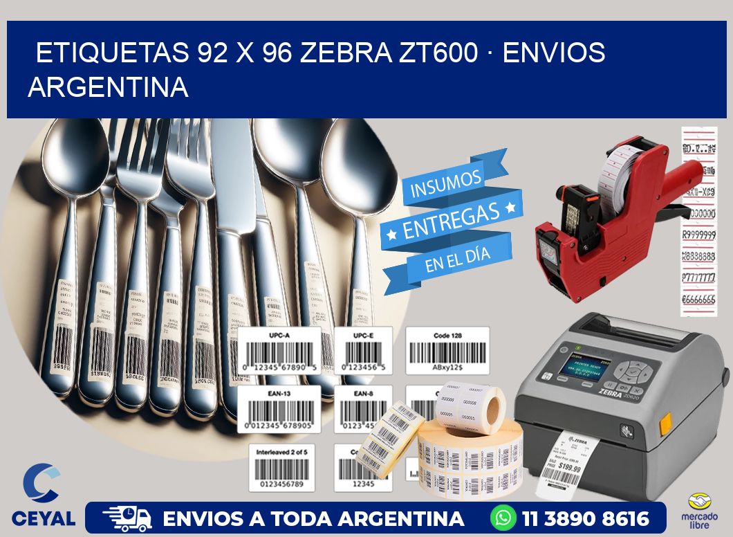 ETIQUETAS 92 x 96 ZEBRA ZT600 · ENVIOS ARGENTINA