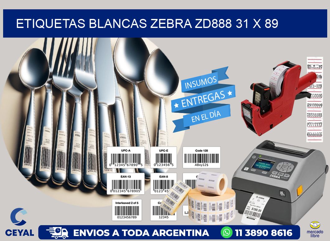ETIQUETAS BLANCAS ZEBRA ZD888 31 x 89