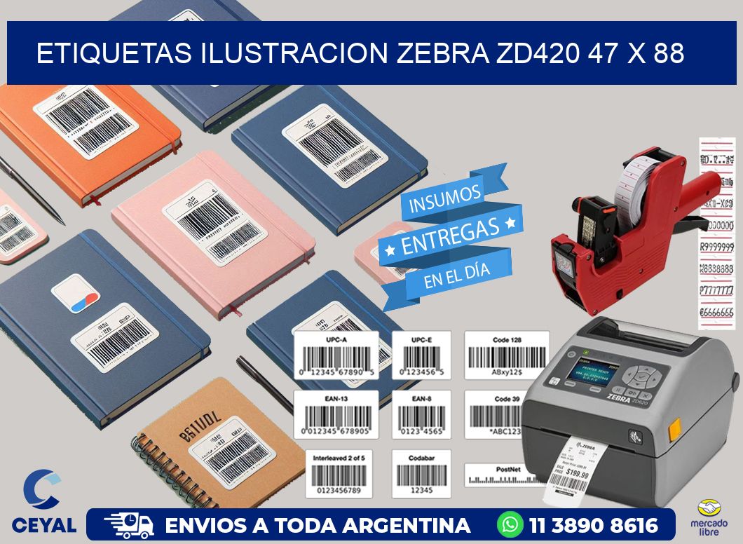 ETIQUETAS ILUSTRACION ZEBRA ZD420 47 x 88