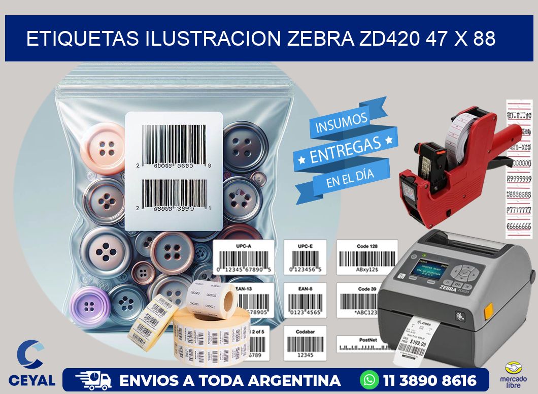 ETIQUETAS ILUSTRACION ZEBRA ZD420 47 x 88