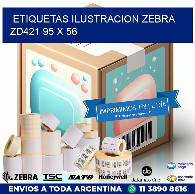 ETIQUETAS ILUSTRACION ZEBRA ZD421 95 x 56