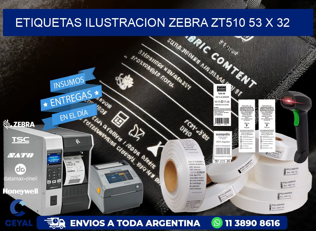 ETIQUETAS ILUSTRACION ZEBRA ZT510 53 x 32