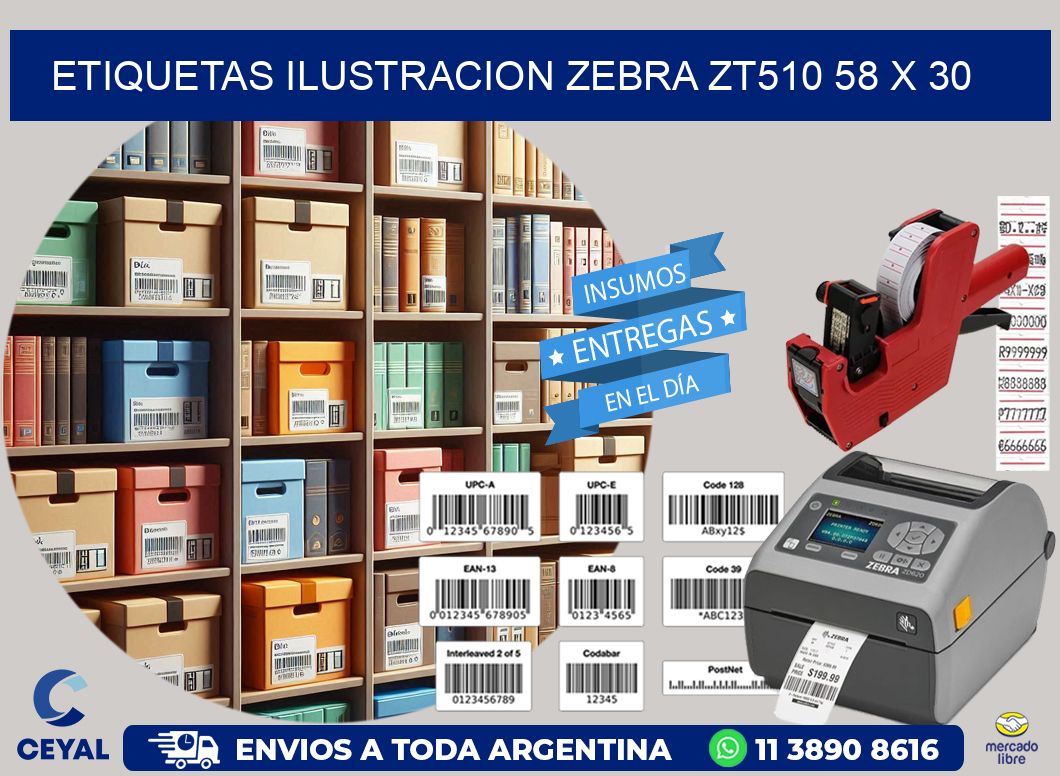 ETIQUETAS ILUSTRACION ZEBRA ZT510 58 x 30