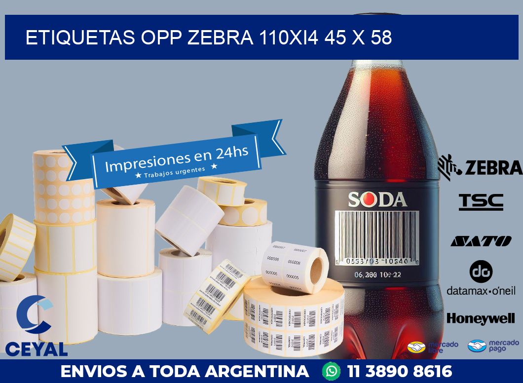 ETIQUETAS OPP ZEBRA 110Xi4 45 x 58