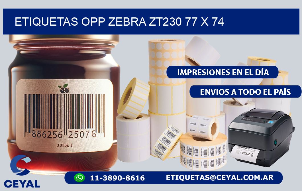 ETIQUETAS OPP ZEBRA ZT230 77 x 74