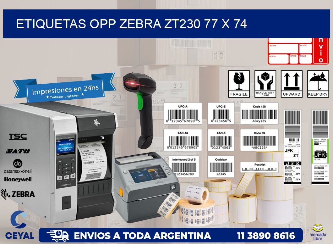 ETIQUETAS OPP ZEBRA ZT230 77 x 74