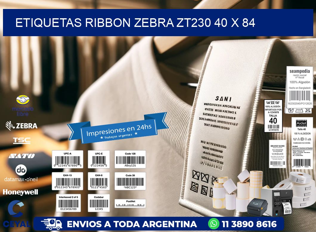 ETIQUETAS RIBBON Zebra ZT230 40 x 84