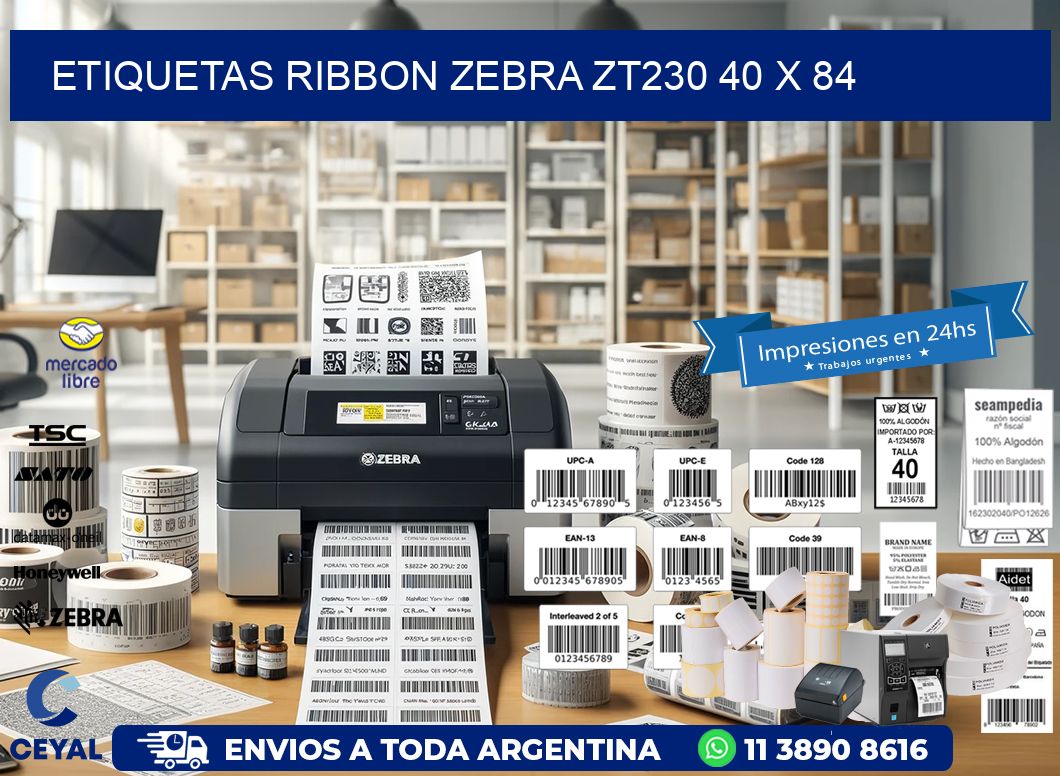 ETIQUETAS RIBBON Zebra ZT230 40 x 84