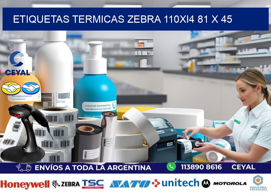 ETIQUETAS TERMICAS ZEBRA 110Xi4 81 x 45